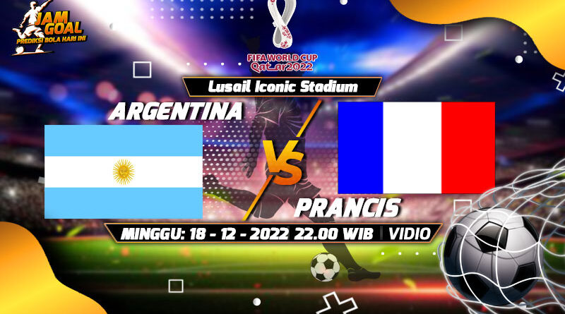 Prediksi Piala Dunia: Argentina vs Prancis 18 Desember 2022
