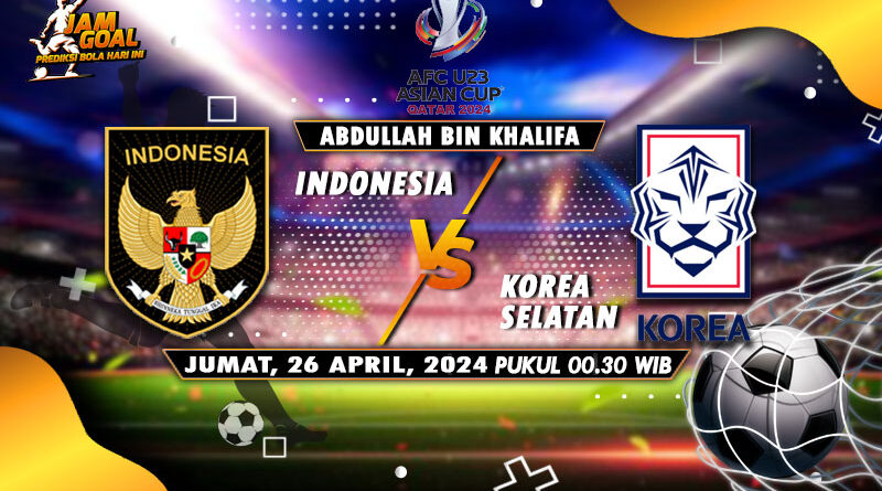 Prediksi Skor Indonesia vs Korea Selatan Jumat 26 April 2024 di Piala Asia U-23
