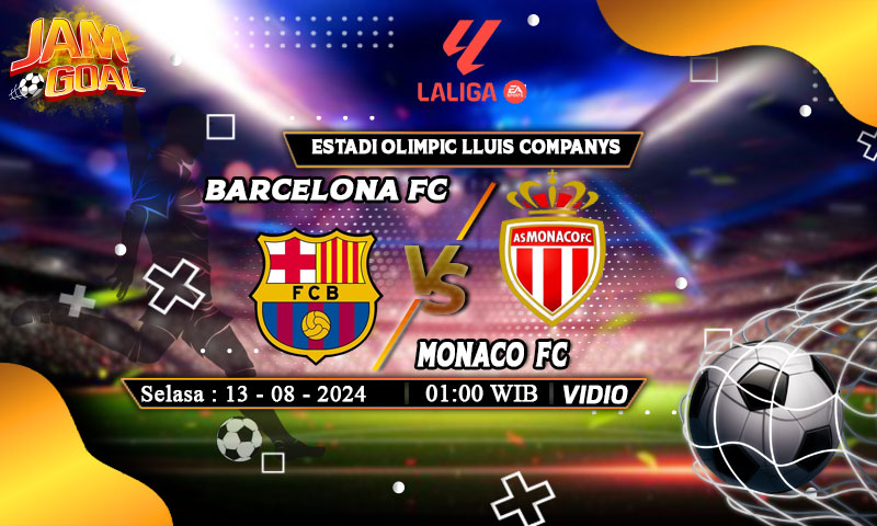 Prediksi Pramusim: Barcelona vs Monaco 13 Agustus 2024