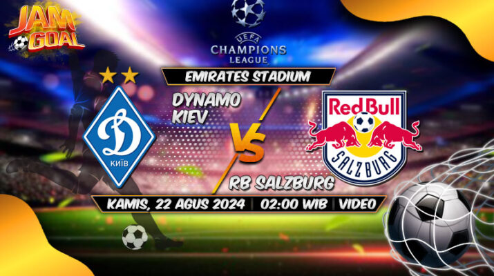 Prediksi Skor Dynamo Kiev Vs RB Salzburg Kualifikasi Liga Champions