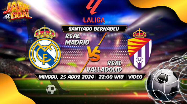 Ulasan Prediksi Real Madrid vs Real Valladolid 25 Agustus 2024