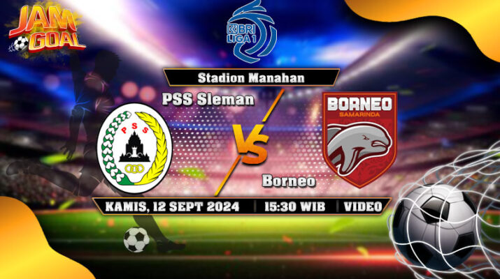 Prediksi PSS Sleman vs Borneo Kamis, 12 September 2024