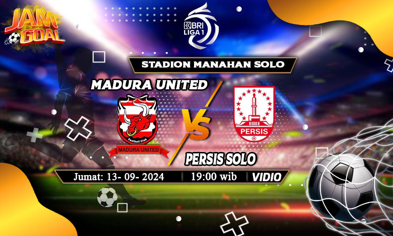 Prediksi Skor Persis Solo vs Madura United, Cek H2H dan Jadwal Pertandingan BRI Liga 1 2024