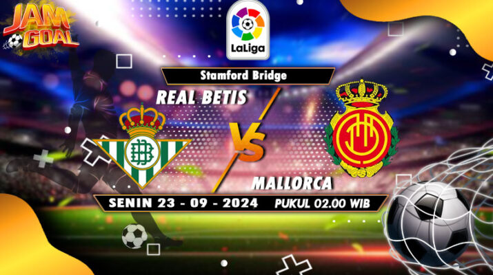 Prediksi-Real-Betis-vs-Mallorca