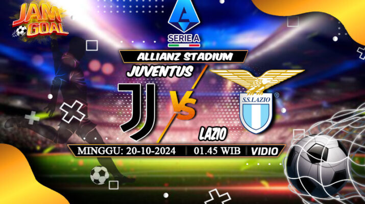 Prediksi Juventus vs Lazio 20 Oktober 2024