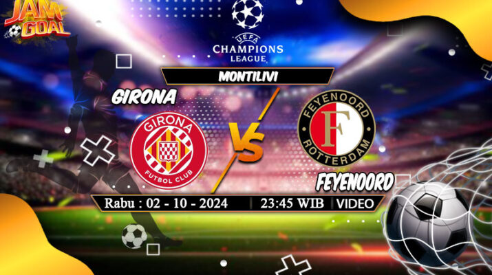 Prediksi Girona vs Feyenoord 2 Oktober 2024