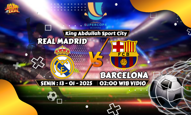 Prediksi Real Madrid vs Barcelona 13 Januari 2025