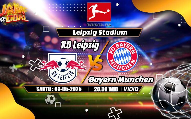 Prediksi RB Leipzig vs Bayern Munchen 3 Mei 2025