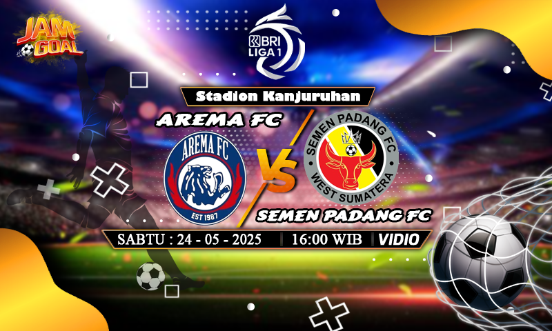 Prediksi BRI Liga 1: Arema FC vs Semen Padang 24 Mei 2025
