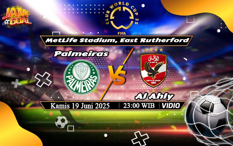 Prediksi Palmeiras vs Al Ahly 19 Juni 2025