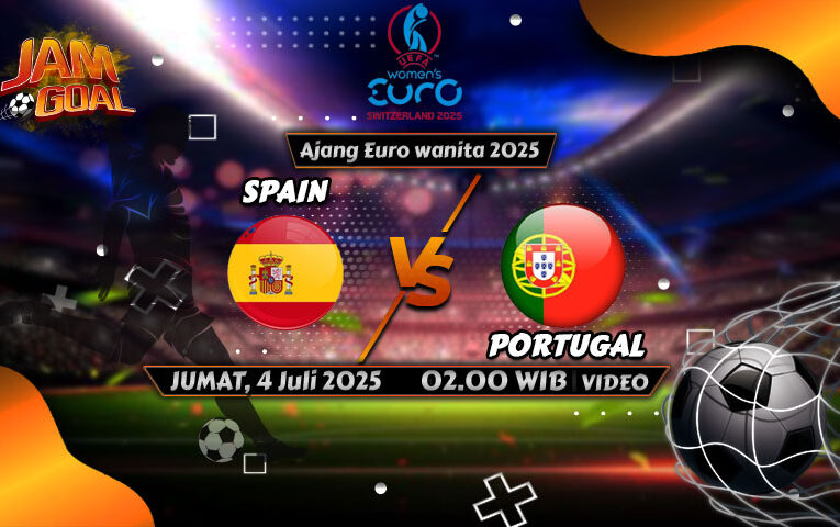 Prediksi Skor Timnas Putri Spanyol vs Portugal di Euro Wanita 2025, Jumat 4 Juli 2025