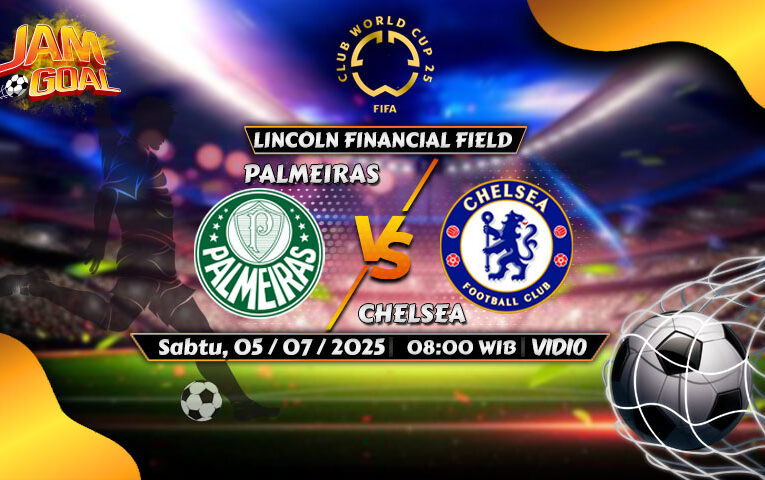 Prediksi Palmeiras vs Chelsea 5 Juli 2025