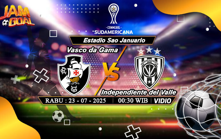 Prediksi Bola Vasco da Gama Vs Independiente del Valle 23 Juli 2025