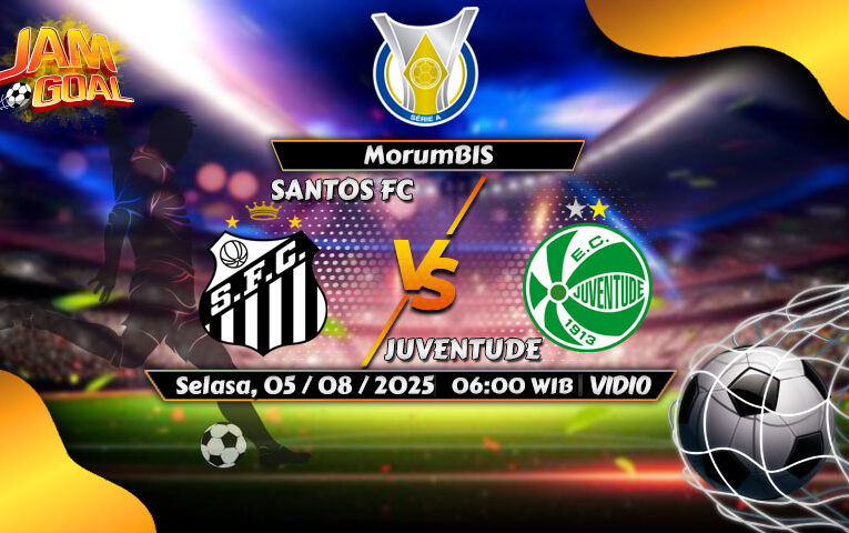 Prediksi Skor Santos vs Juventude 5 Agustus 2025: Head to Head, Daftar Cedera, Susunan Pemain