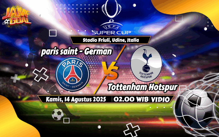 Prediksi PSG vs Tottenham 14 Agustus 2025