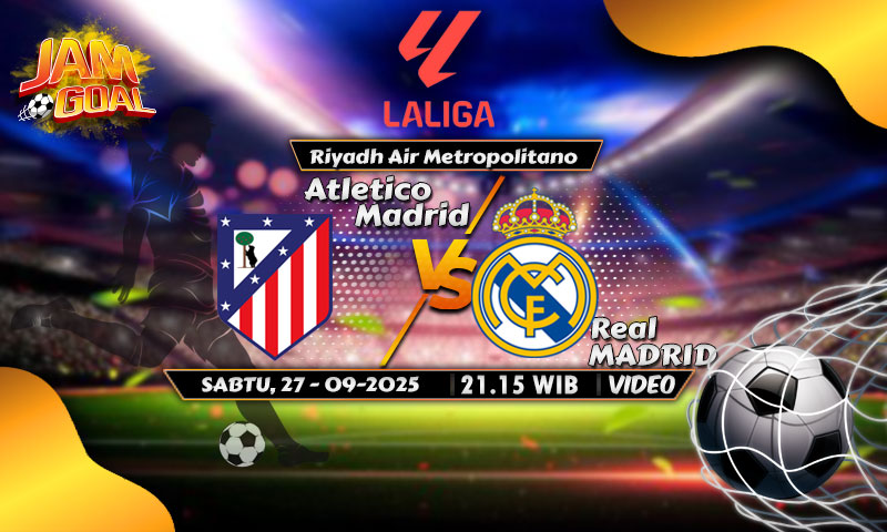 Prediksi Atletico Madrid vs Real Madrid 27 September 2025