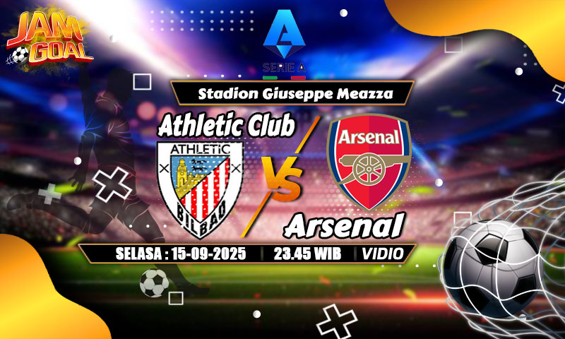 jamgoal.co - Prediksi Athletic Club vs Arsenal, 16 September 2025 Champions League akan kembali bergulir pada pekan ini, salah satu laga yang menarik untuk disaksikan adalah laga Athletic Club melawan Arsenal pada Selasa (16/9) malam WIB.