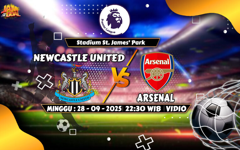 Prediksi Arsenal vs Newcastle: Pertarungan Dua Gaya Berbeda di Premier League
