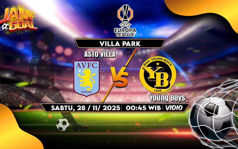 Prediksi Bola Aston Villa Vs Young Boys 28 November 2025