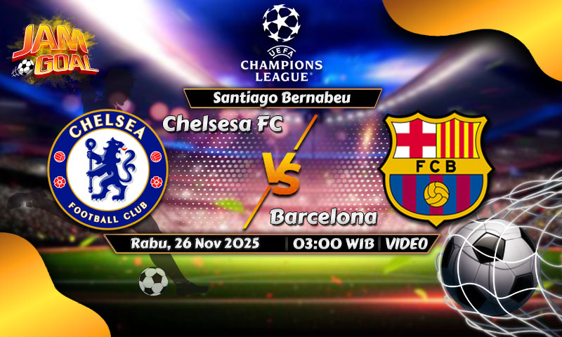 Prediksi Chelsea vs Barcelona 26 November 2025