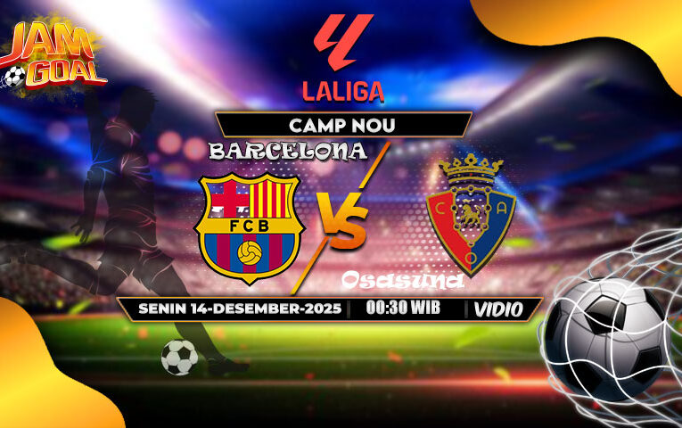 Preview dan Review : Barcelona vs Osasuna La Liga Spanyol 14 Desember 2025
